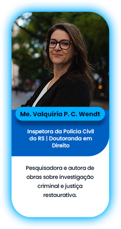 Me. Valquíria P. C. Wendt